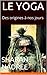LE YOGA: Des origines à nos jours (Forme et Bien être t. 1) (French Edition)