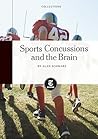 Sports Concussions and the Brain