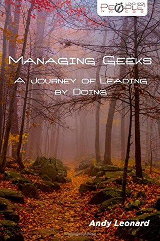 Managing Geeks - A Journey of Leading by Doing