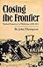 Closing the Frontier: Radical Response in Oklahoma, 1889-1923
