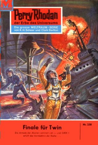 Perry Rhodan 230: Finale für Twin: Perry Rhodan-Zyklus "Die Meister der Insel" (Perry Rhodan-Erstauflage) (German Edition)