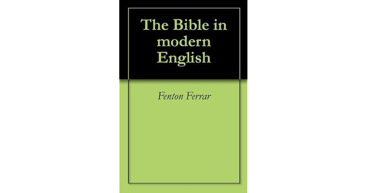 The Bible in modern English by Ferrar Fenton