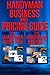 The Handyman Business and Pricing Guide by Michael Kraus