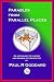 Parables from Parallel Plac...