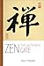 Zen: The Authentic Gate