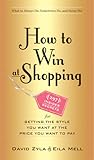 How to Win at Shopping by David Zyla