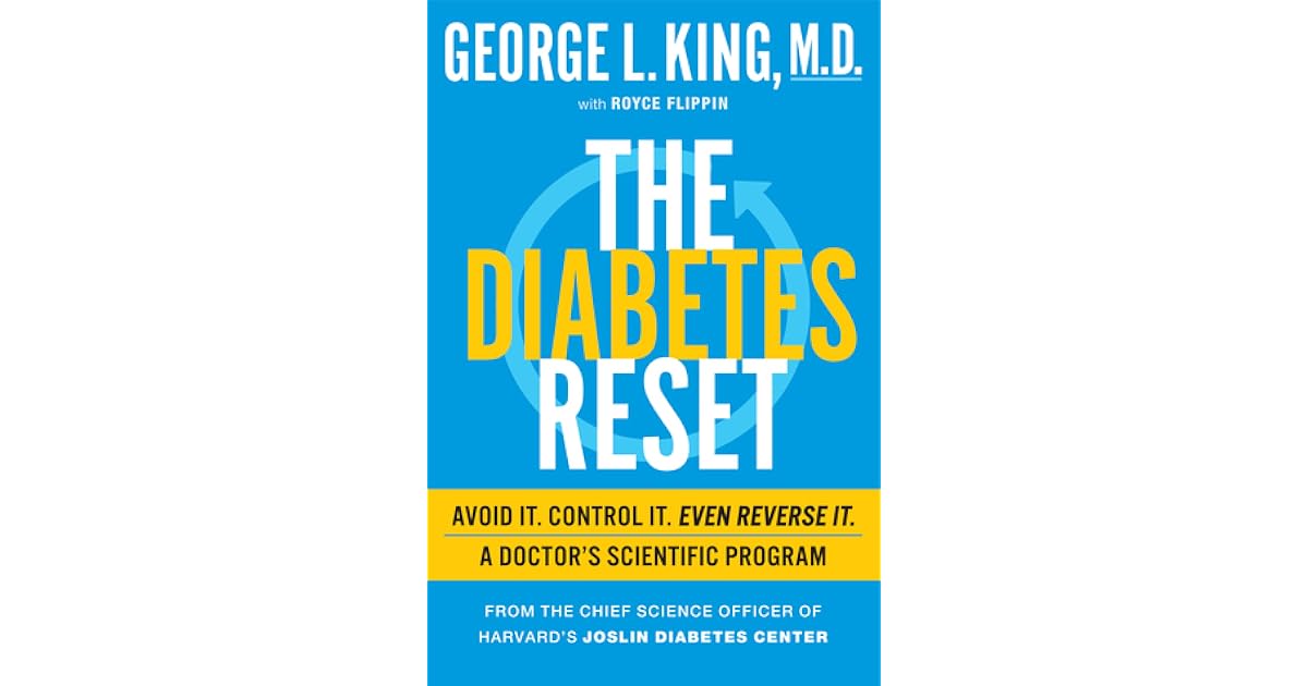 The Diabetes Reset The Revolutionary Plan to Reverse, Control, and