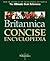 Britannica Concise Encyclopedia: The One-Volume Desk Reference That Covers It All