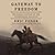 Gateway to Freedom: The Hidden History of the Underground Railroad