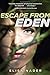 Escape from Eden