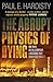 The Abrupt Physics of Dying...