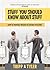 Stuff You Should Know About Stuff: How to Properly Behave in Certain Situations