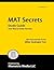 MAT Secrets Study Guide: MAT Exam Review for the Miller Analogies Test