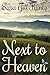 Next to Heaven (Book 1)