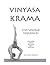 VINYASA KRAMA: FIVE UNIQUE SEQUENCES