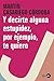 Y decirte alguna estupidez,...