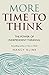 More Time to Think: The power of independent thinking
