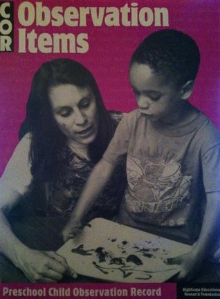 COR Observation Items : Preschool Child Observation Record (Paperback)