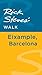 Rick Steves' Walk: Eixample, Barcelona
