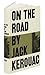 On the road by Jack Kerouac