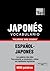 Vocabulario español-japonés - 9000 palabras más usadas (Spanish collection nº 184) (Spanish Edition)