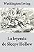 La leyenda de Sleepy Hollow (Spanish Edition)