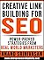 CREATIVE LINK BUILDING FOR ...