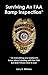 Surviving An FAA Ramp Inspection*: * Or Everything You Wanted to Know About Dealing with the FAA but didn't Know Who to Ask!