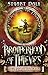 Brotherhood of Thieves: The...
