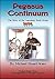 Pegasus Continuum: The Stor...