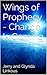 Wings of Prophecy - Change Is Coming: The 2014 Messages