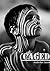 caged