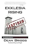 Ekklesia Rising: The Authority of Christ in Communities of Contending Prayer Ekklesia Rising: The Authority of Christ in Communities of Contending Prayer