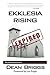 Ekklesia Rising: The Authority of Christ in Communities of Contending Prayer