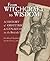 From Witchcraft to Wisdom: ...