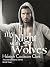 My Night With Wolves (The M...