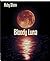 Bloody Luna: Roman