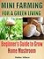 Mini Farming: Mini Farming For A Green Living: The Ultimate Guide To Grow Your Home Mushroom (Mini farming for beginners, Mini farming, Homesteading, Urban ... Canning and preserving, Urban farming)