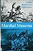 Marshal Massena by James Marshall-Cornwall