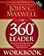 The 360 Degree Leader Workb...