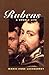 Rubens: A Portrait