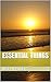 Essential Things