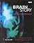 Brain story: ontsluiting van onze raadselachtige binnenwereld
