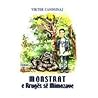 Monstrat e Rrugës së Mimozave by Viktor Canosinaj Monstrat e Rrugës së Mimozave by Viktor Canosinaj