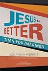 Jesus Is Better t...