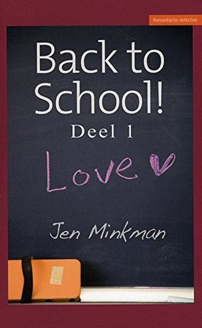 Back to School!, Deel 1 (Kindle Edition)