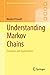 Understanding Markov Chains: Examples and Applications (Springer Undergraduate Mathematics Series)