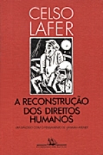 A Reconstrução Dos Direitos Humanos