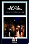 La Casa de la Tro...