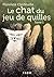 Le chat du jeu de quilles - Tome 1: Qui a tué le père Pommier ? (French Edition)